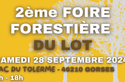 Foire forestière du Lot